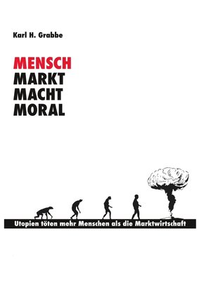 cover image of Mensch, Markt, Macht, Moral
